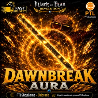 DAWNBREAK AURA  - Fast Delivery ⚡- Attack On Titan Revolution (AOTR)