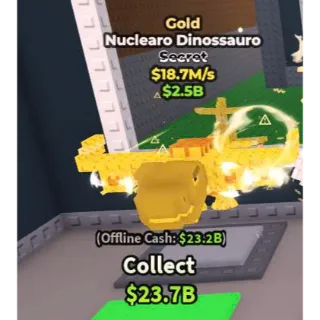 Nuclearo Dinossauro Golden 18.7M/s