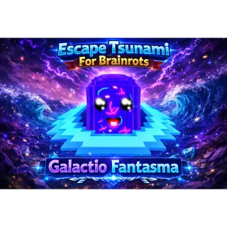 x2 Galactio Fantasma | Escape Tsunami For Brainrots