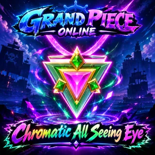 Chromatic All Seeing Eye  | Chroma ASE | CASE  |Chro Eye | Grand Piece Online