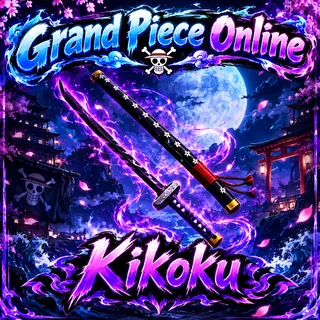  Kikoku | Grand Piece Online