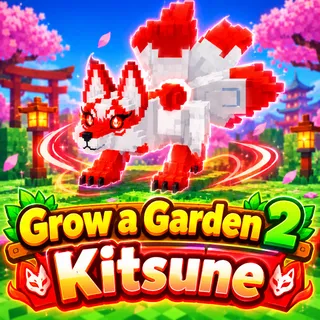 Kitsune  | Grow a Garden 2