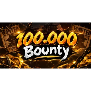 100.000 Bounty (100K Bounty) | Grand Piece Online | GPO