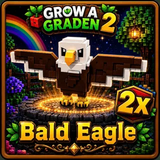 2X BALD EAGLE | Grow a Garden 2