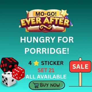 Hungry for porridge! 4 star sticker monopoly go