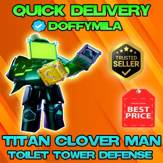 TITAN CLOVER MAN
