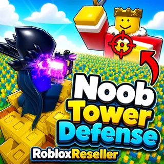 Custom Order - Noob Tower Defense