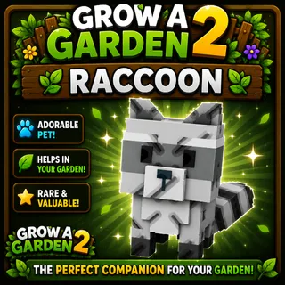 Raccoon - Grow A Garden 2