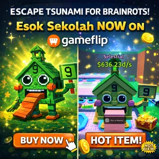 x2 Esok Sekolah 636QD/s - Escape Tsunami For Brainrots