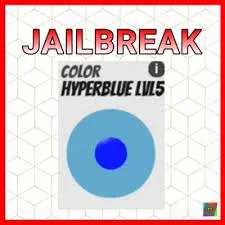 JAILBREAK HYPER BLUE LEVEL 5 (DUPE)