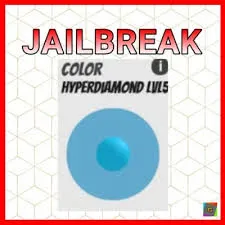 JAILBREAK HYPER DIAMOND LEVEL 5 (DUPE)