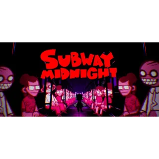 Subway Midnight