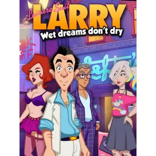 Leisure Suit Larry: Wet Dreams Don't Dry (Instant delivery)
