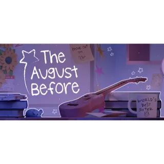 The August Before