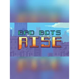 Bad Bots Rises
