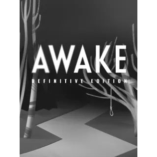 Awake: Definitive Edition