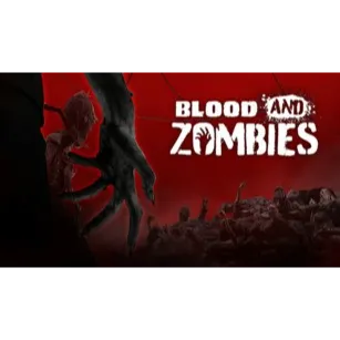 Blood And Zombies