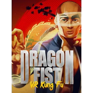 Dragon Fist: VR Kung Fu