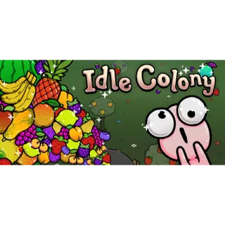 Idle Colony