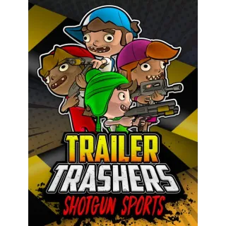 Trailer Trashers (Instant delivery)