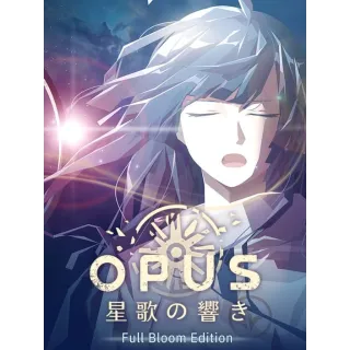 Opus: Echo of Starsong - Full Bloom Edition