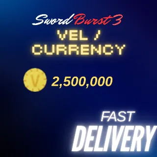 SB3 | VEL / CURRENCY 2,500,000 / 2.5M