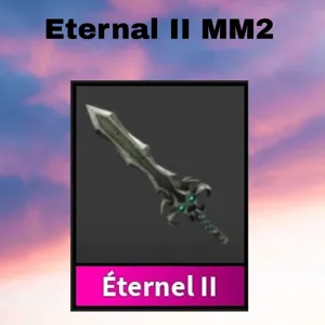 Eternal II | MM2