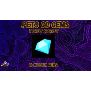 Pets Go Gems 10M