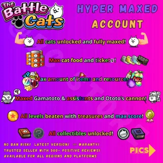 Hyper maxed Battle Cats account [Android/iOS] [All regions]