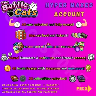 Hyper maxed Battle Cats account [Android/iOS] [All regions]