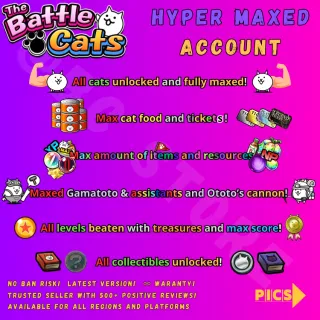 Hyper maxed Battle Cats account [Android/iOS] [All regions]