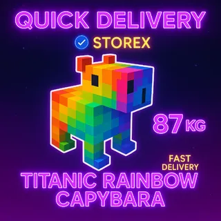 Grow a Garden – Rainbow Titanic Capybara 87KG+ | Fast Delivery | STOREx