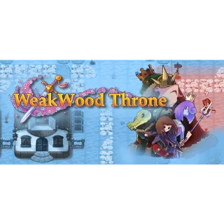WeakWood Throne Steam Key