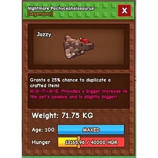Nightmare titanic  pachy / pachycephalosaurus  ( max 25%  - Max 71kg) Duplicate crafting