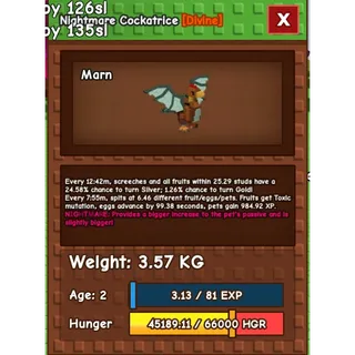 Nightmare cockatrice (if Max age) 32.7kg