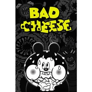Bad Cheese