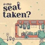 Is This Seat Taken?