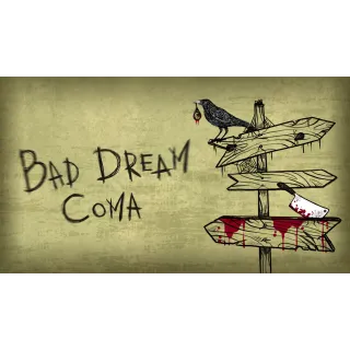 Bad Dream Coma