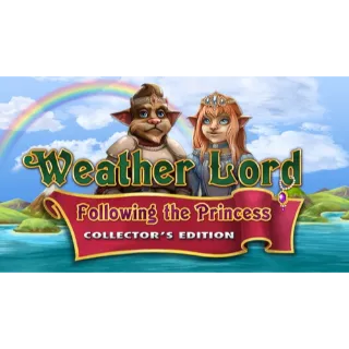 Weather Lord Following the Princess Collectors Edition