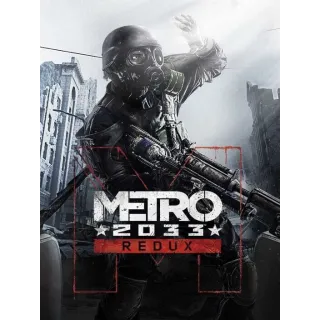 Metro 2033 Redux