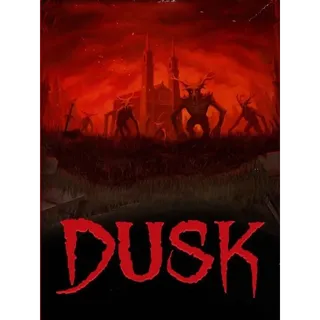 DUSK Steam Key (GLOBAL) - Instant Delivery