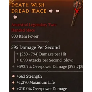  Season 6 3GA Two Handed mace 363 Str 1370 max life 210 Overpower damage  Diablo 4