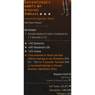 Season 6 3GA 800IP Legendary boots 182 Dexterity 685 Max life 352 Armor Diablo 4