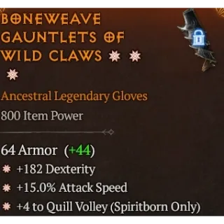 Season 6 800IP 3GA Legendary Gloves 182 Dexterity 15% Attack Speed 4 Quill Volley Diablo 4