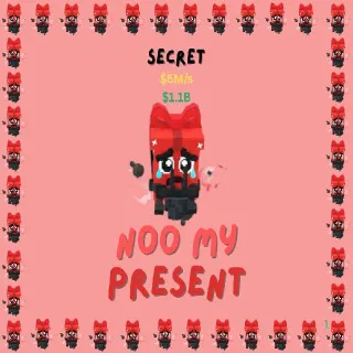 NOO MY PRESENT STEAL A BRAINROT