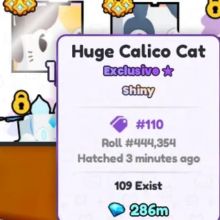 Huge Shiny Calico Cat