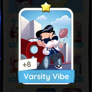 Varsity Vibe Monopoly Go