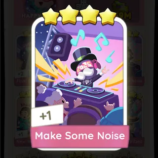 Make Some Noise Monopoly Go