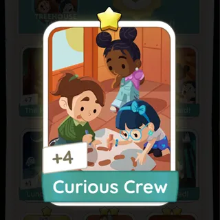 Curious Crew Monopoly Go