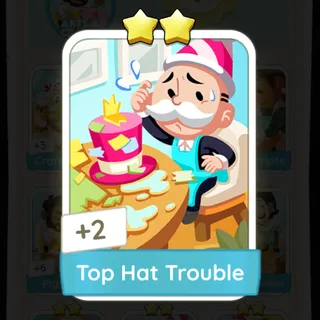 Top Hat Trouble Monopoly Go